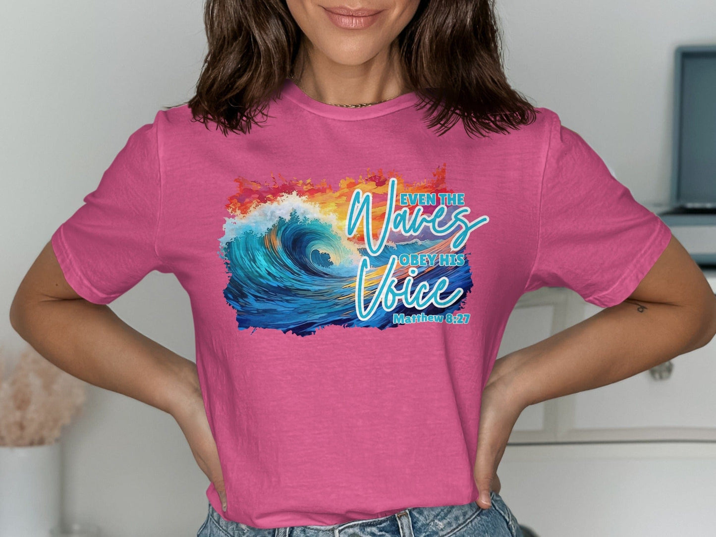 Jen Peete Designs Christian Clothing Even the Waves Obey His Voice Matthew 8 27 Christian T-Shirts