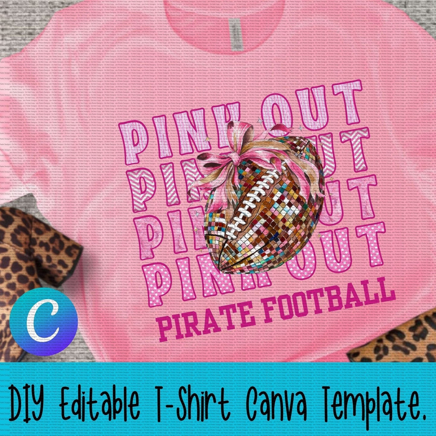 Jen Peete Designs Digital Canva Template Football Pink Out
