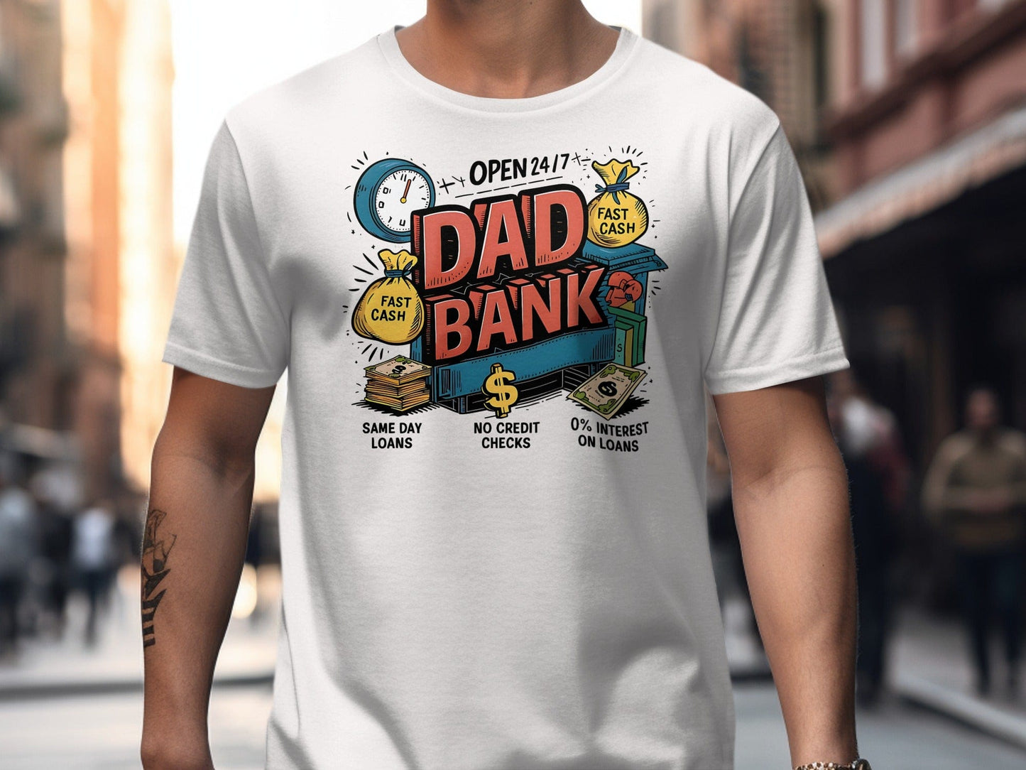 Jen Peete Designs Physical Item Dad Bank Open 24 Hours for Loans Funny Design T-Shirt