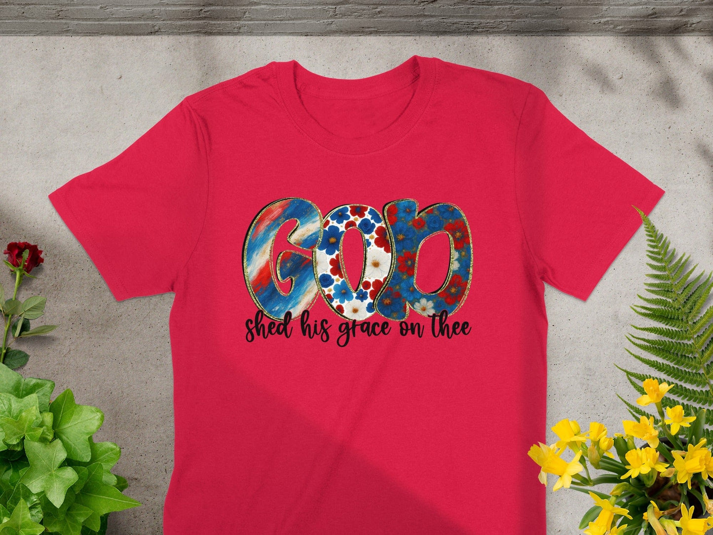 Jen Peete Designs Physical Item GOD Shed His Grace Patriotic Floral Art Style T-Shirt