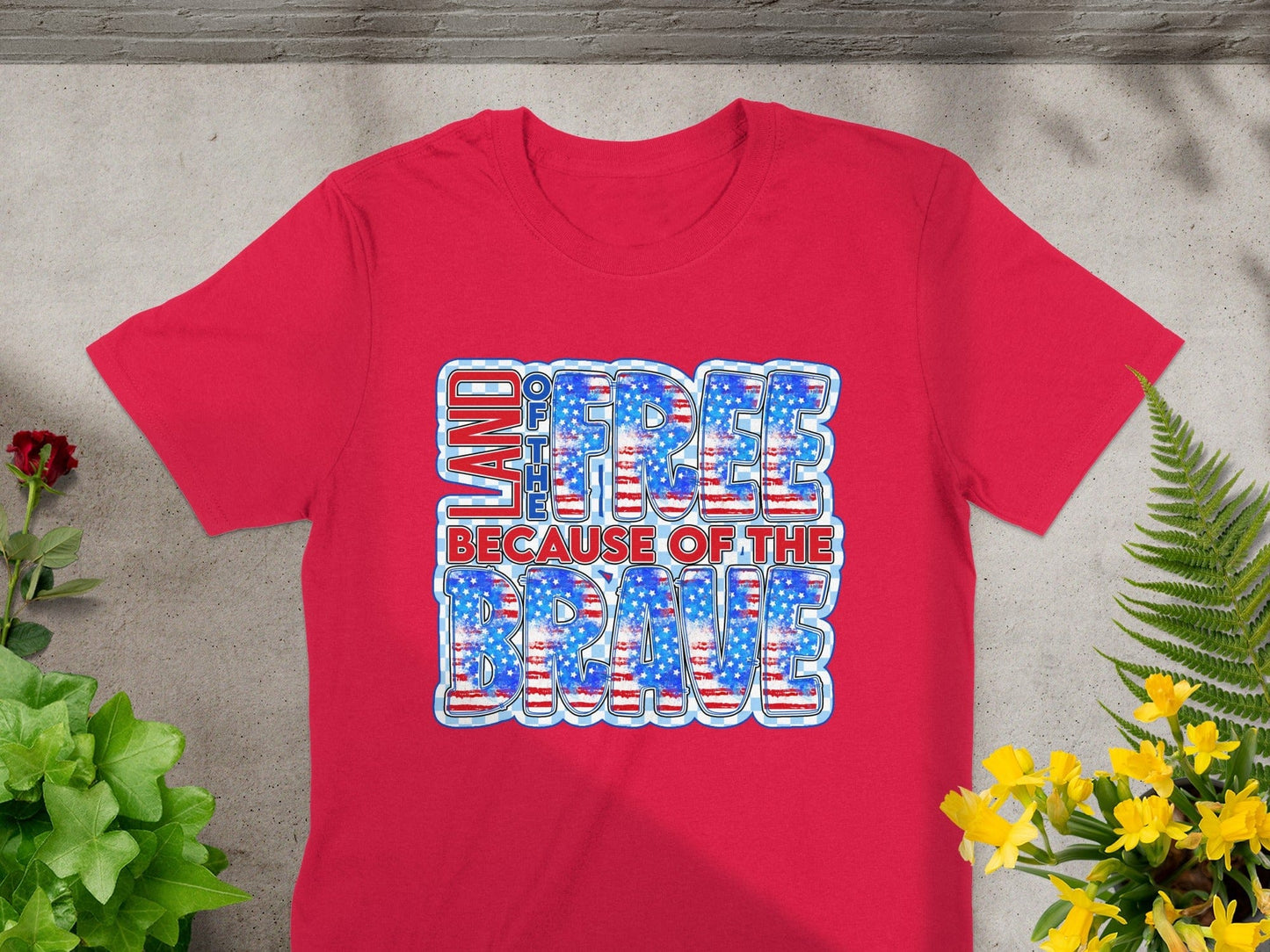 Jen Peete Designs Physical Item Land Of The Free Because Of The Brave Patriotic T-Shirt