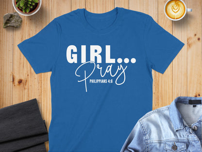Jen Peete Designs Christian Clothing Girl Pray Philippians 4:6 Motivational Faith T-Shirts