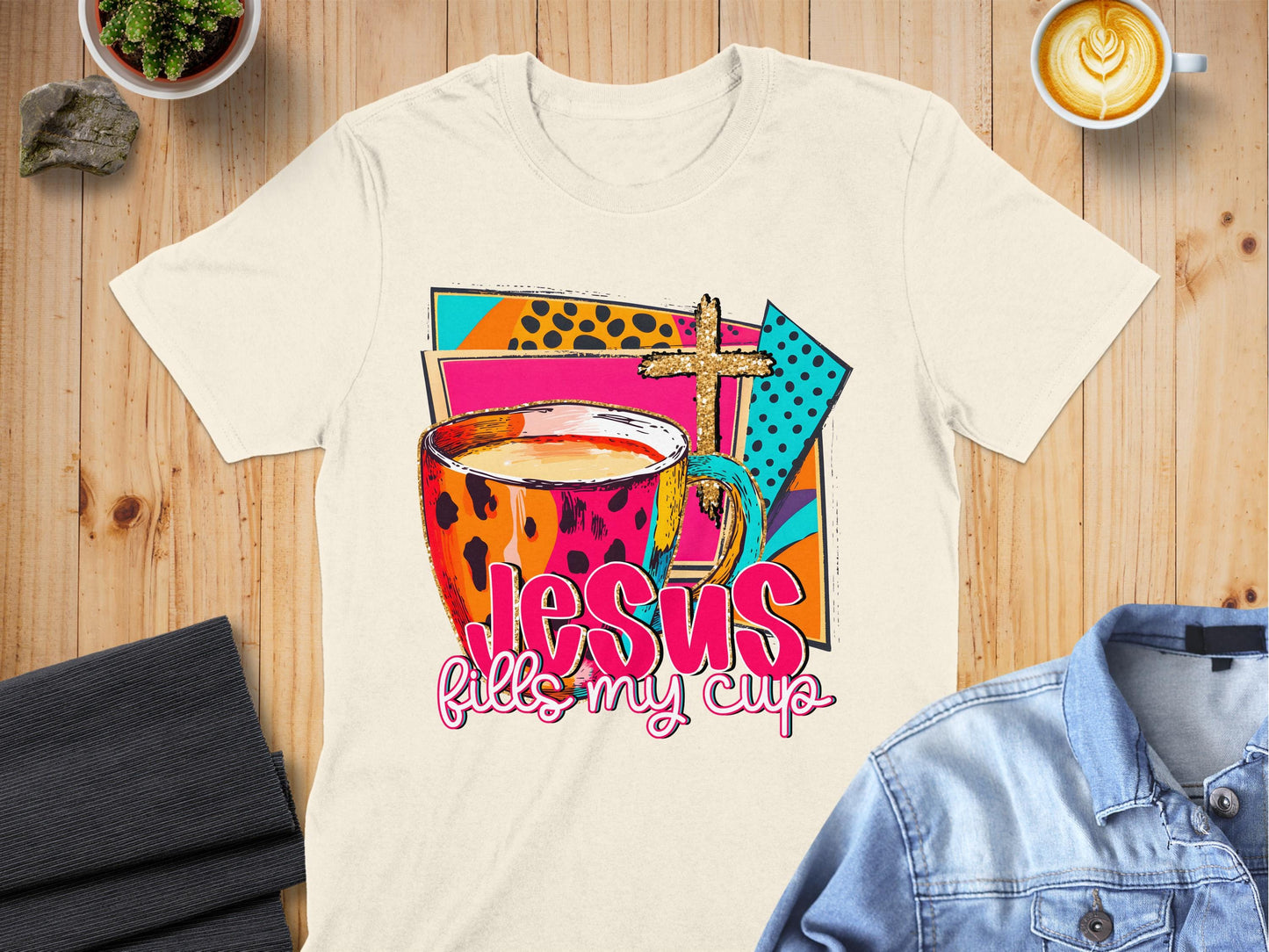 Jen Peete Designs Christian Clothing "Jesus Fills My Cup" Colorful Graphic T-Shirts