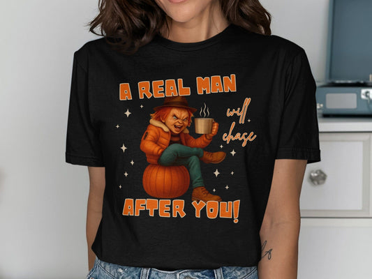 Jen Peete Designs Clothing T-shirts A Real Man Will Chase After You Child's Play Graphic T-Shirt