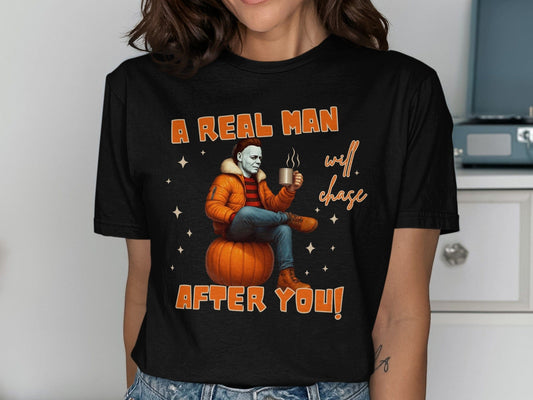 Jen Peete Designs Clothing T-shirts A Real Man Will Chase After You Michael Graphic T-Shirt