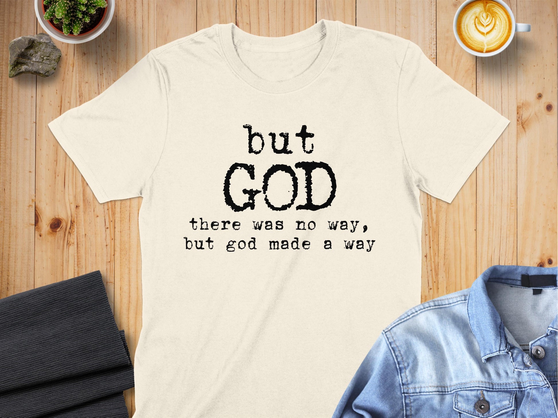 Jen Peete Designs Clothing T-shirts But God Made a Way Christian T-Shirts