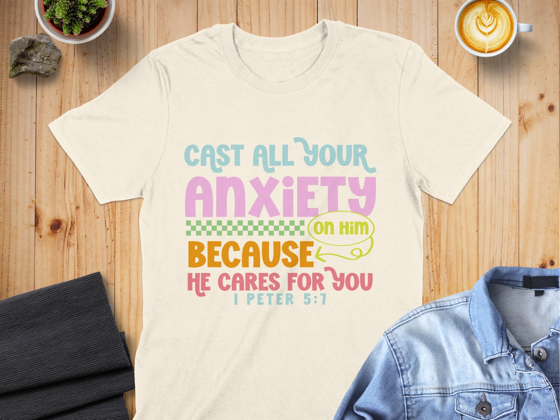 Jen Peete Designs Clothing T-shirts Cast All Your Anxiety on Him T-Shirts