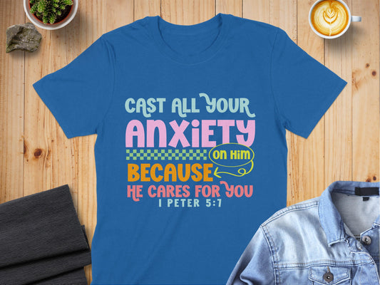 Jen Peete Designs Clothing T-shirts Cast All Your Anxiety on Him T-Shirts