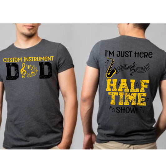 Jen Peete Designs Clothing T-shirts Customizable Band Dad Halftime Show T-Shirt