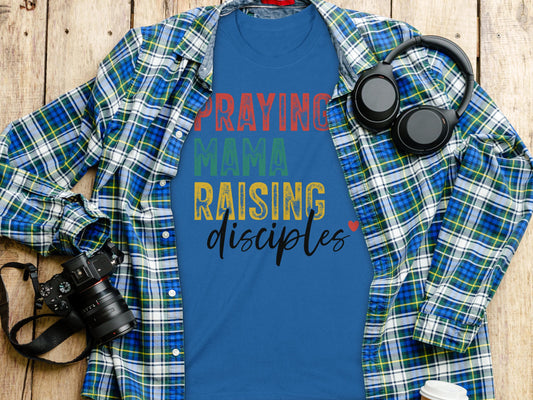 Jen Peete Designs Clothing T-shirts Praying Mama Raising Disciples T-Shirts