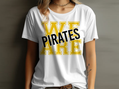 Jen Peete Designs Physical Item We Are Pirates Bold Block Letters T-Shirt