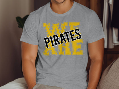 Jen Peete Designs Physical Item We Are Pirates Bold Block Letters T-Shirt